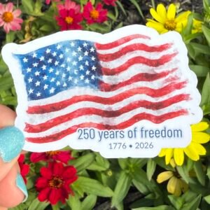 250 Years of Freedom American Flag Sticker 1776-2026